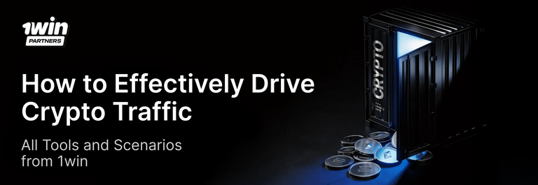 thumbnail-How-to-effectively-target-a-crypto-audience-all-tools-and-scenarios-from-1win